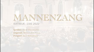 Mannenzangavond Katwijk LIVE  13 mei 2022 [upl. by Banyaz]