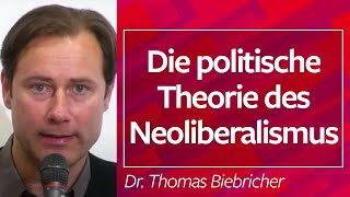 Die politische Theorie des Neoliberalismus  PD Dr Thomas Biebricher 040422 [upl. by Alithea]