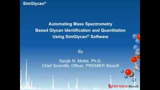 Automating mass spectrometry based glycan identification and quantitation using SimGlycan software [upl. by Yenial203]