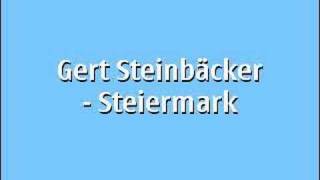 Gert Steinbäcker  Steiermark [upl. by Drofniw326]