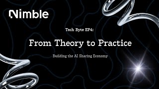 Nimble Tech Bytes EP4 From Theory to Practice [upl. by Dorsy]