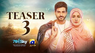 Teaser 3  Ft Nimra Khan Omer Shahzad  Har Pal Geo [upl. by Ruelle742]