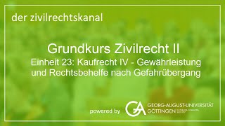 Folge 62 Kaufrecht IV  Gewährleistung und Rechtsbehelfe nach Gefahrübergang [upl. by Kimura]