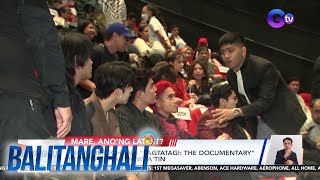 Premiere night ng quotPAGTATAG The Documentaryquot ng SB19 dinagsa ng ATIN  Balitanghali [upl. by Eittam]