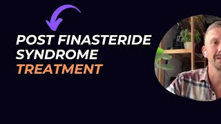 Post Finasteride Syndrome Treatment  Finasteride Side Effects [upl. by Eddy]