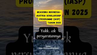 Beasiswa IASP Tahun 2025 beasiswas3 kemdikbudristekdikti scholarship scholarshipaustria [upl. by Eekram555]