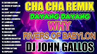 🇵🇭 NEW ❤💛🧡DAYANG DAYANG  Nonstop Cha Cha Remix 2024  Bagong Nonstop DJ JOHN GALLOS 2024💥 [upl. by Aitenev]