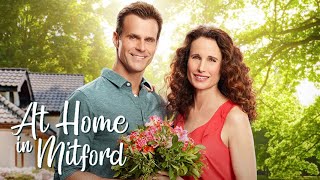 At Home in Mitford Starring Andie MacDowell and Cameron Mathison  Hallmark Channel [upl. by Darwen]