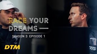 Race Your Dreams goes DTM  Episode 1 Season 3 [upl. by Yelsew454]