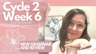 Cycle 2 Week 6  New Grammar and Review Abecedarians and Young Apprentices [upl. by Leba]