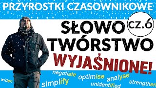 Angielski  słowotwórstwo cz6 Przyrostki czasownikowe [upl. by Chelsie]