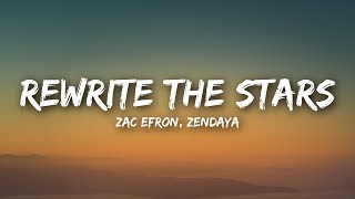 Zac Efron Zendaya  Rewrite The Stars Lyrics  Lyrics Video [upl. by Tedman9]