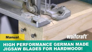 High Performance German Made Jigsaw Blades for Cutting Hardwood [upl. by Livy624]