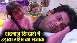 Bigg Boss 13 Siddharth amp Shehnaz makes fun of Rashami Desai FilmiBeat [upl. by Cloris]