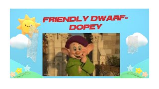 DopeyTHE DWARF [upl. by Ettelimay]