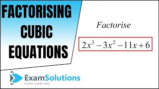 How to factorise a cubic equation Method 1  ExamSolutions [upl. by Ayoral]