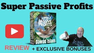 Super Passive Profits Review  Plus EXCLUSIVE BONUSES  Super Passive Profits Review [upl. by Mudenihc791]