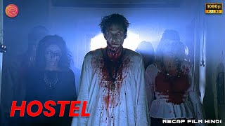 The Hostel 2005 Full Movie Story Explained in Hindi  Voiceover Hindi  Thiriller [upl. by Kaye]