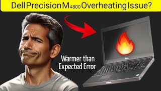 Dell Precision M4800 gets hot from doing nothing and turns off back is Hot 🔥 [upl. by Erskine]