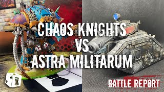 LIVE CHOAS KNIGHTS VS ASTRA MILITARUM I 10 ED Warhammer 40000 German Battle Report [upl. by Leber]