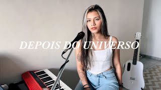 Depois do Universo  Bia Marques cover [upl. by Nodab]