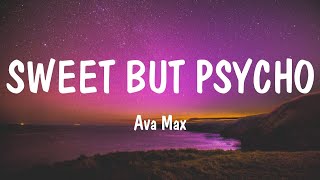 Ava Max  Sweet but Psycho Lyrics  Ariana Grande Alan Walker [upl. by Hguh]