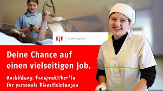 Ausbildung Fachpraktikerin personale Dienstleistungen  Deine Chance auf einen vielseitigen Job [upl. by Sakovich]