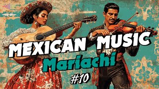 Mexican Instrumental Music with Mariachi  Mexican Mariachi Music [upl. by Mosra]