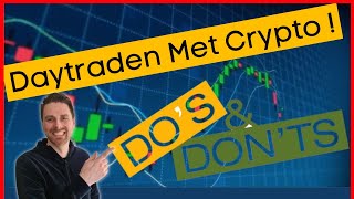 DAYTRADEN met crypto doe je zo We beginnen met de theorie [upl. by Laws401]