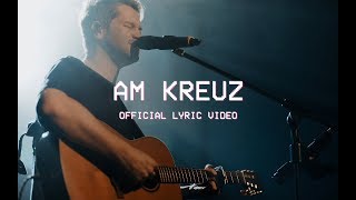 Am Kreuz Offical Lyric Video  Outbreakband [upl. by Angele]