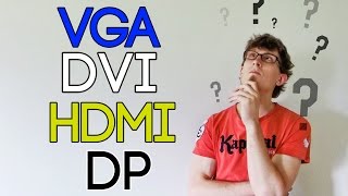 Les connectiques vidéos  VGA vs DVI vs HDMI vs DisplayPort 5 Minutes Pour [upl. by Conias283]