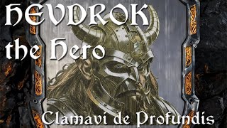 Hevdrok the Hero  Original Dwarven Song  Clamavi De Profundis [upl. by Akciret]