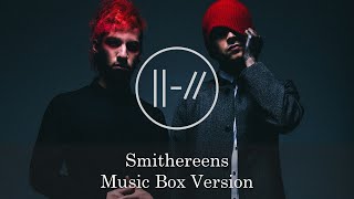 Smithereens  Twenty One Pilots  Music Box 1 Hour Loop [upl. by Nosrac]