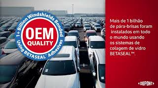 DuPont™ BETASEAL™ Glass Bonding Systems for Vehicle Windshield Repair Portuguese Brazil [upl. by Kandace]