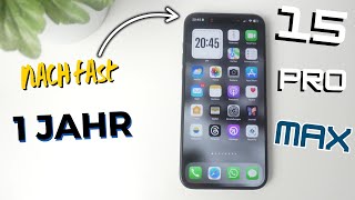 iPhone 15 Pro MAX  Fazit bei 1 Jahr später review [upl. by Jamel]