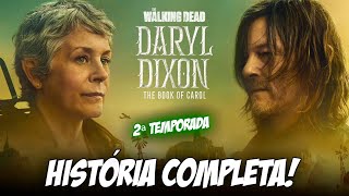 RESUMO COMPLETO DA 2ª TEMPORADA DE THE WALKING DEAD DARYL DIXON THE BOOK OF CAROL [upl. by Birchard]