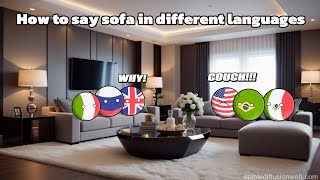 How to say sofa in different languages  US Already messed up [upl. by Walke]