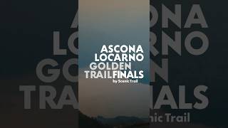 TrailrunningParadies AsconaLocarno Golden Trail Finals 2024 am Lago Maggiore trailrunning [upl. by Odnumde]