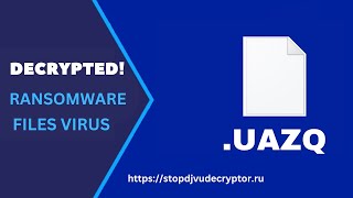 How to Decrypt UAZQ Virus File  Remove UAZQ ransomware Virus  Uazq  Virus Extension [upl. by Thea839]