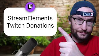 How To Set Up StreamElements Donations For Twitch [upl. by Fi]