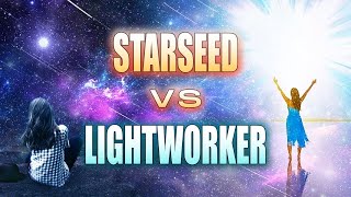 Starseed or Lightworker  Know which one are you and how you can fulfill your unique purpose [upl. by Ecnarual]