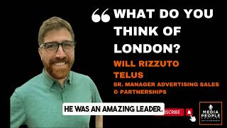 quotWhat do you think of Londonquot  TELUS SR Manager Advertising Sales amp Partnerships Will Rizzuto [upl. by Salangia]