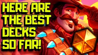 Best Hearthstone Decks In Showdown In The Badlands So Far [upl. by Ray957]