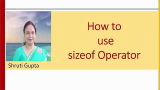 sizeof Operator Lecture12 [upl. by Russel]