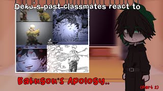 Past Classmates React to Bakugou’s Apology  MHABNHA  Middle School  GCRV  Angst [upl. by Natam]