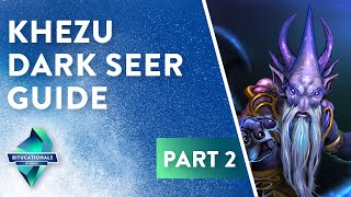 BITucational 8 PART 2 Dark Seer Guide [upl. by Bonny]