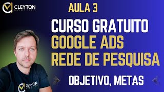 Curso Google Ads Rede de Pesquisa  Aula 03 [upl. by Hsivat]