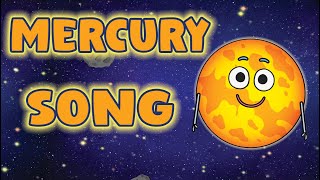 The Planet Mercury Song  Planet Song for Preschoolers  Sing Dance and Learn [upl. by Ervin]