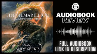 The Silmarillion Audiobook Review  J R R Tolkien  Andy Serkis Audiobook Review [upl. by Rennie]