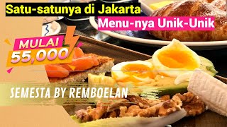 Makan Siang di Resto Semesta Petualangan Kuliner di Tengah Jakarta  By Remboelan Resto 1 Group [upl. by Hey214]